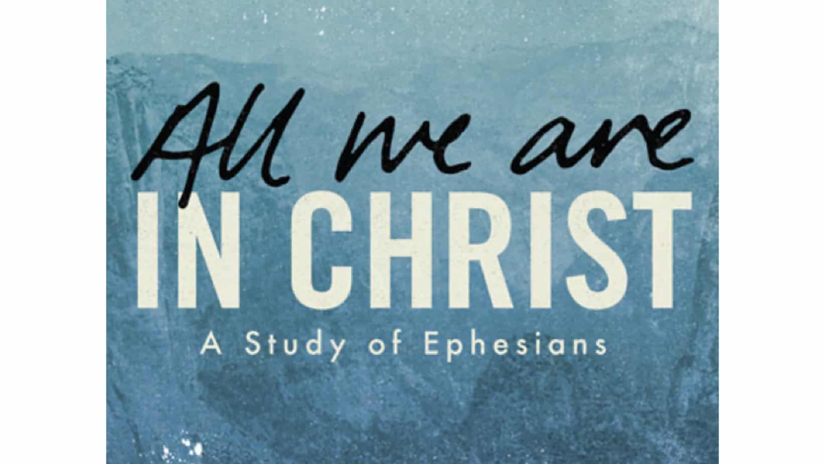 Ephesians Sermon Series 4:1-16