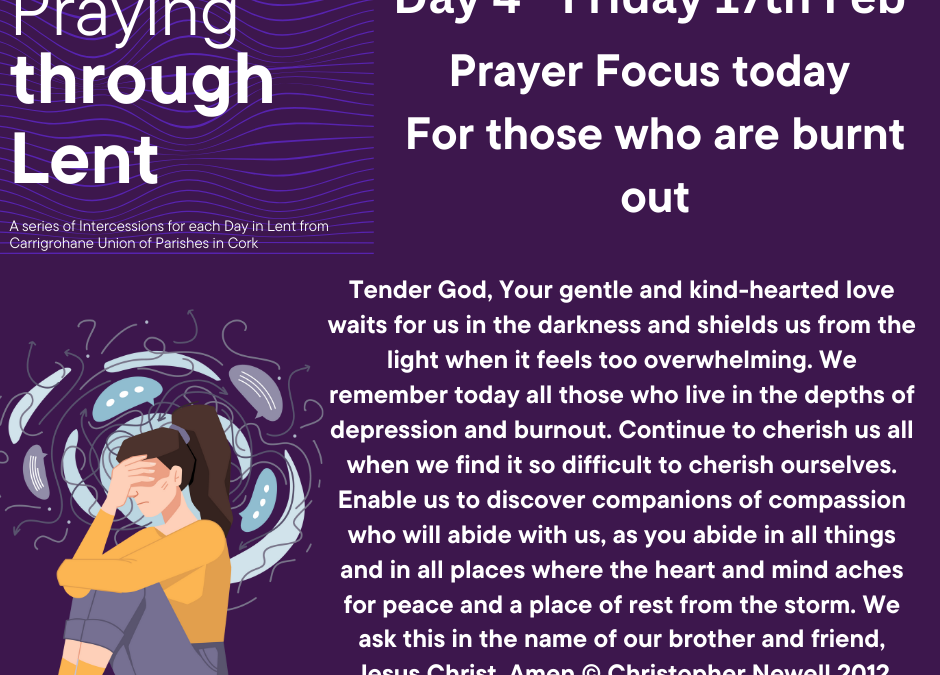 Day 4 – Praying for those who are Burnt Out